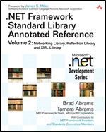 .NET Framework Standard Library Reference: Networking Library, Reflection Library, and XML Library