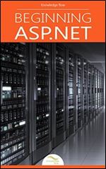 Beginning ASP.NET: by Knowledge flow