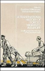 A Transnational History of Forced Migrants in Europe: Unwilling Nomads in the Age of the Two World Wars