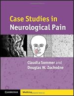 Case Studies in Neurological Pain (Case Studies in Neurology)