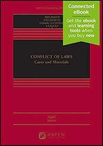 Conflict of Laws: Cases and Materials [Connected eBook] (Aspen Casebook) Ed 8
