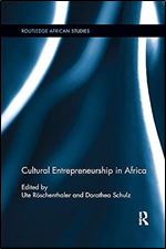 Cultural Entrepreneurship in Africa (Routledge African Studies)