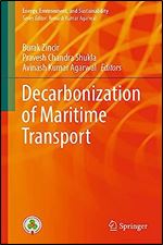 Decarbonization of Maritime Transport (Energy, Environment, and Sustainability)