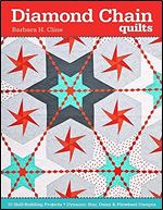 Diamond Chain Quilts: 10 Skill-Building Projects  Dynamic Star, Daisy & Pinwheel