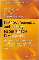 Finance, Economics, and Industry for Sustainable Development: Proceedings of the 3rd International Scientific Conference on Sustainable Development ... Proceedings in Business and Economics)