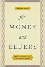 For Money and Elders: Ritual, Sovereignty, and the Sacred in Kenya