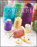 Fundamentals of Freehand Longarm Quilting