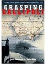 Grasping Gallipoli: Terrain Maps and Failure at the Dardanelles, 1915