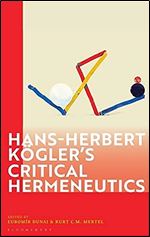 Hans-Herbert K gler s Critical Hermeneutics