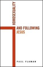 Homosexuality and Following Jesus