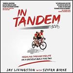 In Tandem: Pedaling Through Midlife on A Bicycle Built for Two [Audiobook]