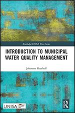 Introduction to Municipal Water Quality Management (Routledge/UNISA Press Series)