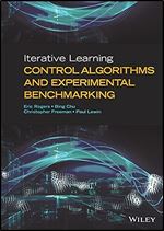Iterative Learning Control Algorithms and Experimental Benchmarking