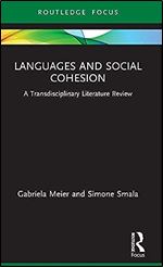 Languages and Social Cohesion (Routledge Advances in Sociology)