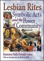 Lesbian Rites: Symbolic Acts and the Power of Community