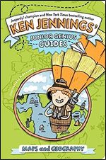 Maps and Geography (Ken Jennings Junior Genius Guides)