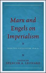 Marx and Engels on Imperialism: Selected Journalism, 1856 62