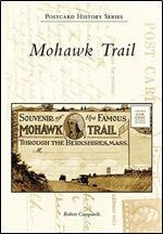 Mohawk Trail (MA) (Postcard History Series)