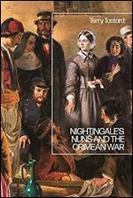 Nightingale s Nuns and the Crimean War