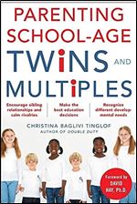 Parenting School-Age Twins and Multiples (Family & Relationships)