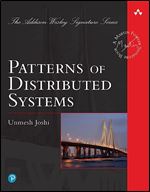 Patterns of Distributed Systems (Addison-wesley Signature (Fowler))