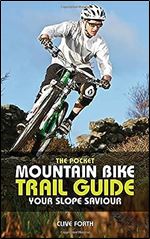 Pocket Mountain Bike Trail Guide: Your Slope Saviour