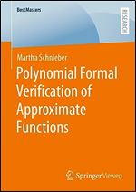Polynomial Formal Verification of Approximate Functions (BestMasters)