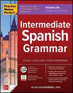 Practice Makes Perfect: Intermediate Spanish Grammar, Premium Third Edition Ed 3