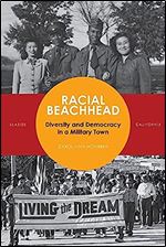 Racial Beachhead: Diversity and Democracy in a Military Town