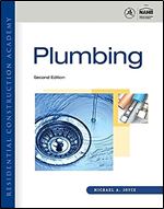Residential Construction Academy: Plumbing Ed 2