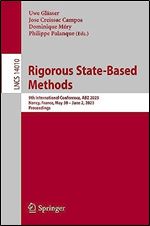 Rigorous State-Based Methods: 9th International Conference, ABZ 2023, Nancy, France, May 30 June 2, 2023, Proceedings (Lecture Notes in Computer Science, 14010)