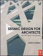 Seismic Design for Architects: Outwitting the Quake