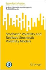 Stochastic Volatility and Realized Stochastic Volatility Models (SpringerBriefs in Statistics)