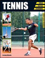 Tennis: Skills - Tactics - Techniques (Crowood Sports Guides)
