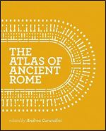 The Atlas of Ancient Rome: Biography and Portraits of the City - Two-volume slipcased set