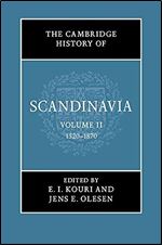 The Cambridge History of Scandinavia (The Cambridge History of Scandinavia, Series Number 2) (Volume 2)