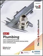 The City & Guilds Textbook: Plumbing Book 2 for the Level 3 Apprenticeship