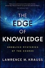 The Edge of Knowledge: Unsolved Mysteries of the Cosmos