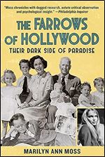 The Farrows of Hollywood: Their Dark Side of Paradise