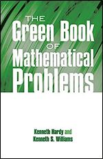 The Green Book of Mathematical Problems (Dover Books on Mathematics)