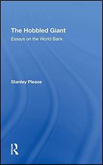 The Hobbled Giant: Essays On The World Bank