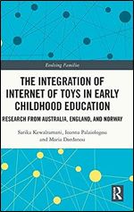 The Integration of Internet of Toys in Early Childhood Education (Evolving Families)