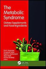 The Metabolic Syndrome: Dietary Supplements and Food Ingredients