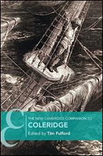 The New Cambridge Companion to Coleridge (Cambridge Companions to Literature)