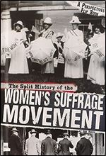 The Split History of the Women's Suffrage Movement: A Perspectives Flip Book (Perspectives Flip Books)