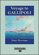 Voyage to Gallipoli (Large Print 16pt)