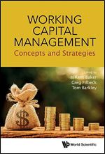 Working Capital Management: Concepts And Strategies