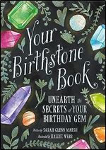 Your Birthstone Book: Unearth the Secrets of Your Birthday Gem