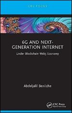 6G and Next-Generation Internet: Under Blockchain Web3 Economy