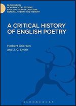 A Critical History of English Poetry (Bloomsbury Academic Collections: English Literary Criticism)